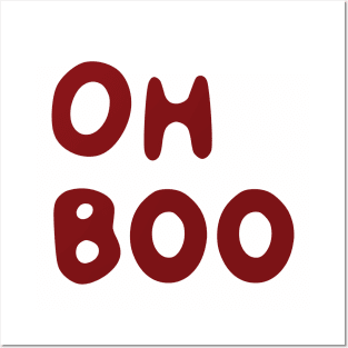 Oh Boo! ( in blood red ) Posters and Art